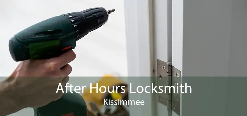 After Hours Locksmith Kissimmee