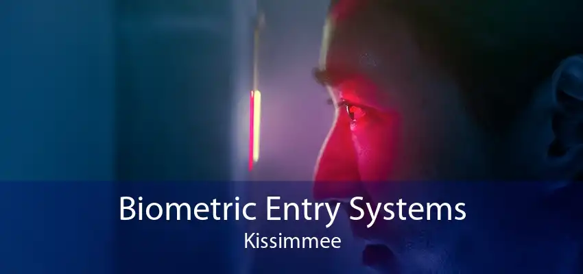 Biometric Entry Systems Kissimmee
