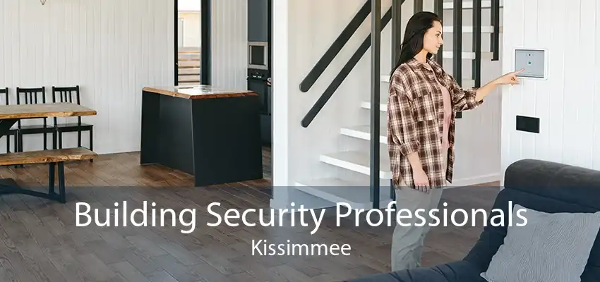 Building Security Professionals Kissimmee
