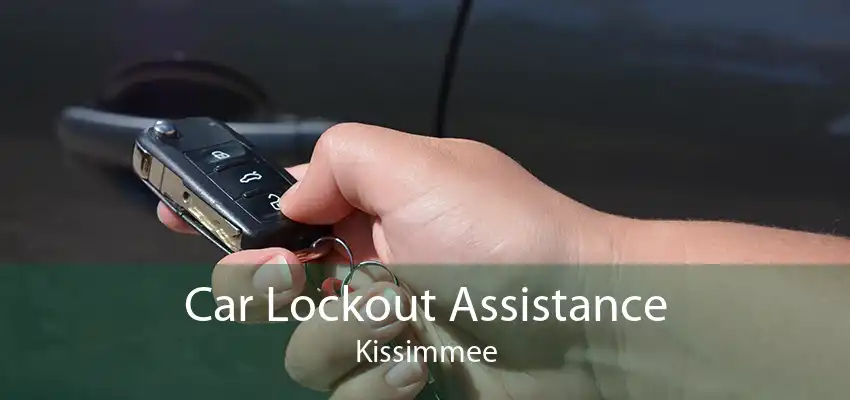 Car Lockout Assistance Kissimmee