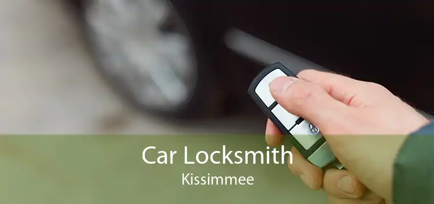 Car Locksmith Kissimmee