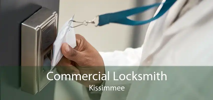 Commercial Locksmith Kissimmee