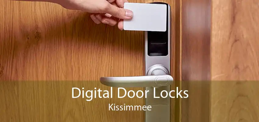 Digital Door Locks Kissimmee
