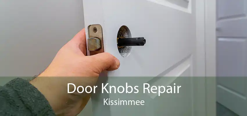 Door Knobs Repair Kissimmee