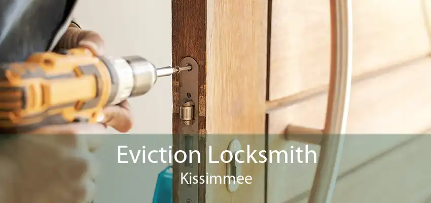 Eviction Locksmith Kissimmee