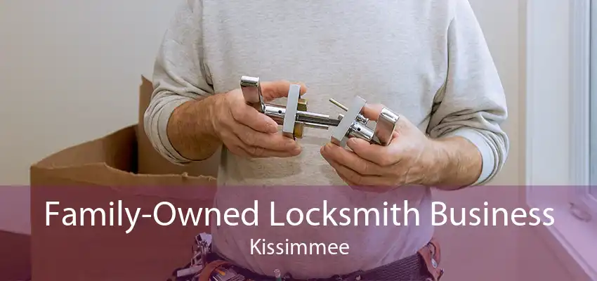 Family-Owned Locksmith Business Kissimmee