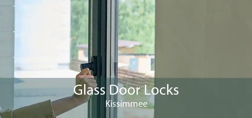 Glass Door Locks Kissimmee