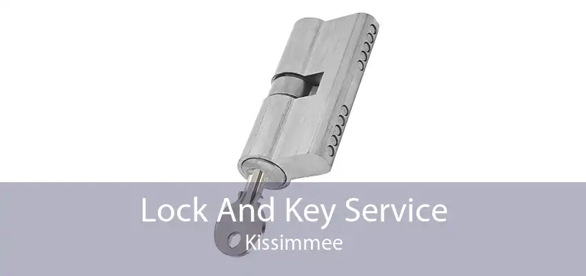 Lock And Key Service Kissimmee