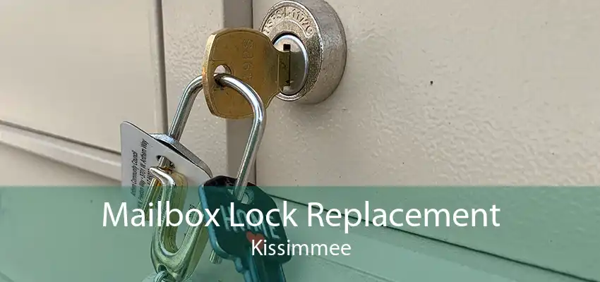 Mailbox Lock Replacement Kissimmee