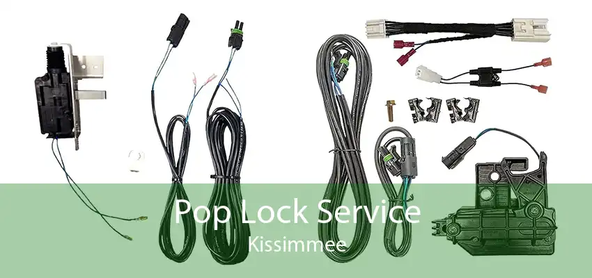 Pop Lock Service Kissimmee