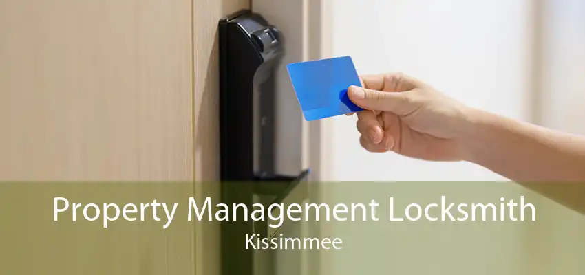 Property Management Locksmith Kissimmee