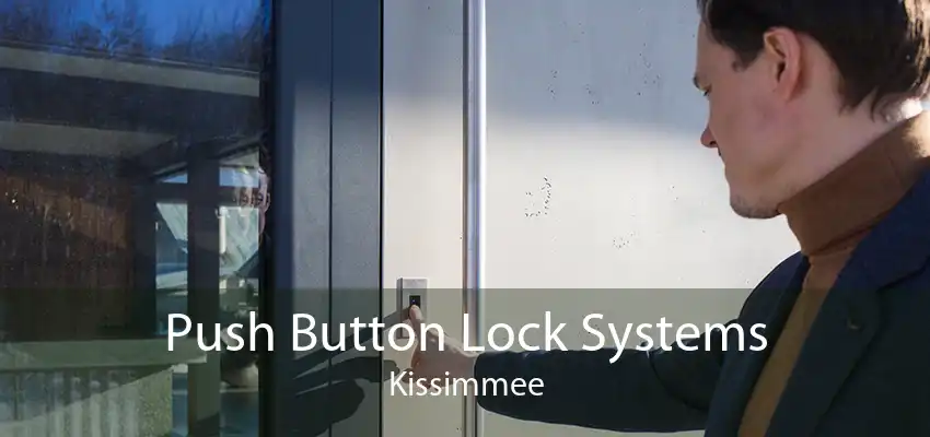 Push Button Lock Systems Kissimmee