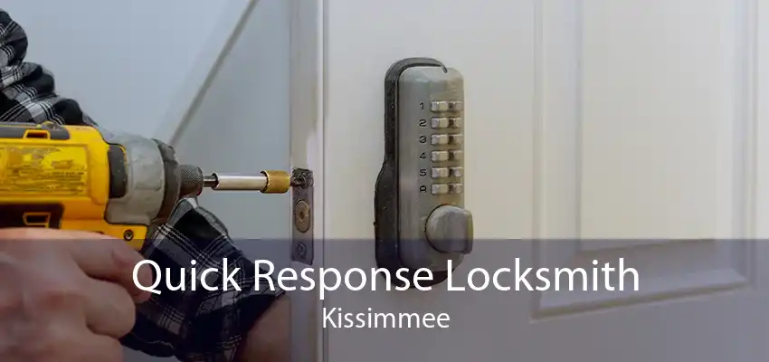 Quick Response Locksmith Kissimmee