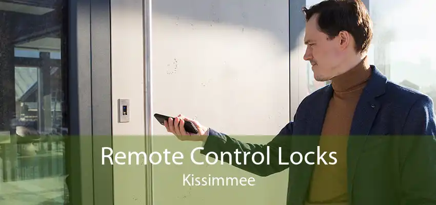 Remote Control Locks Kissimmee