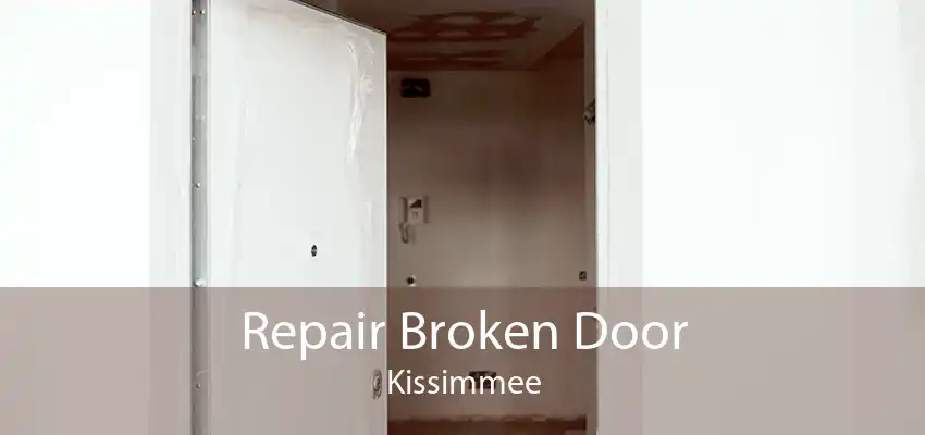 Repair Broken Door Kissimmee