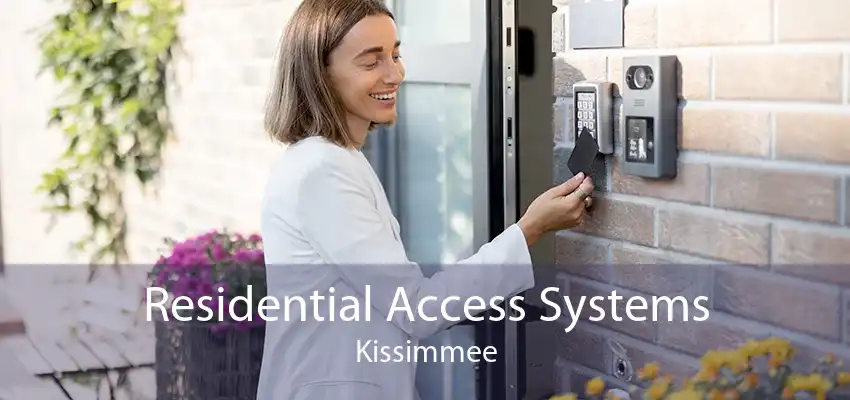 Residential Access Systems Kissimmee