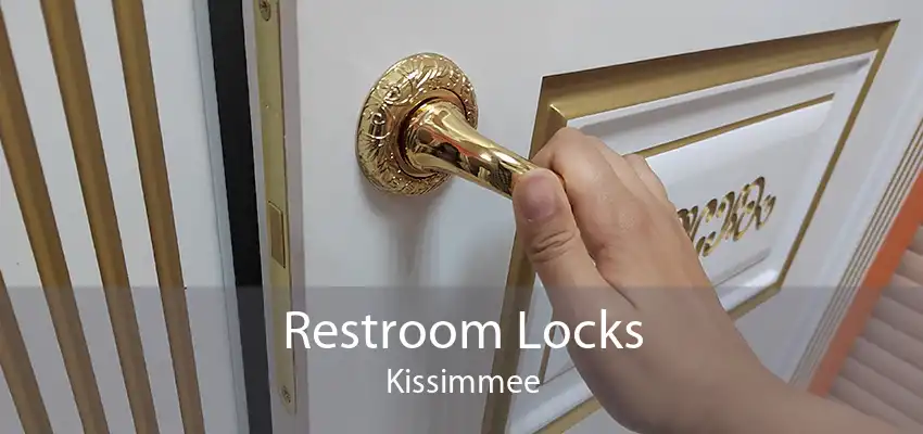 Restroom Locks Kissimmee