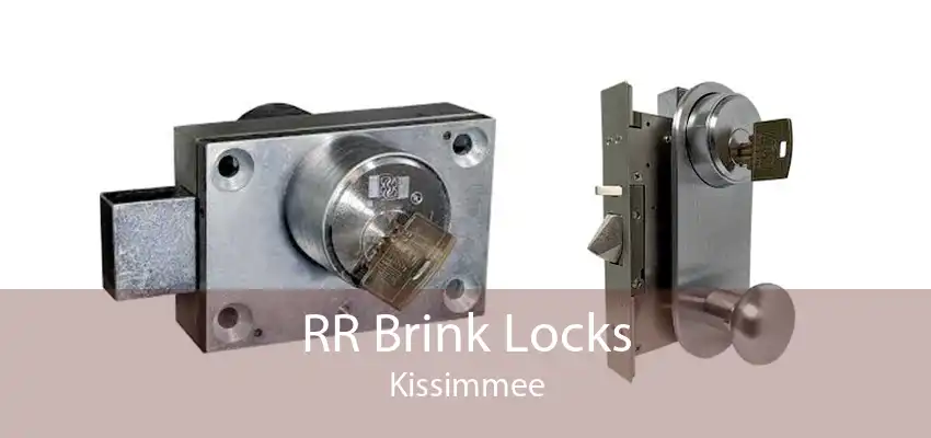RR Brink Locks Kissimmee