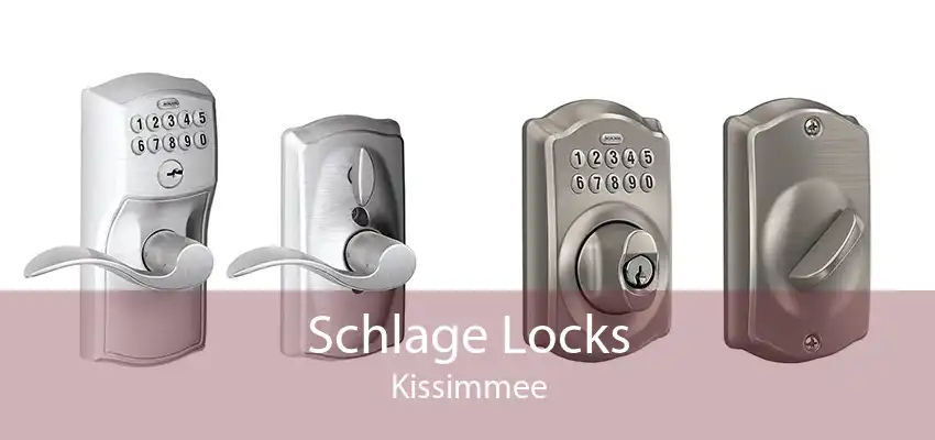 Schlage Locks Kissimmee