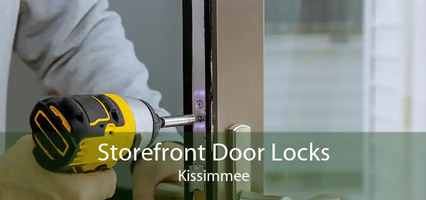 Storefront Door Locks Kissimmee
