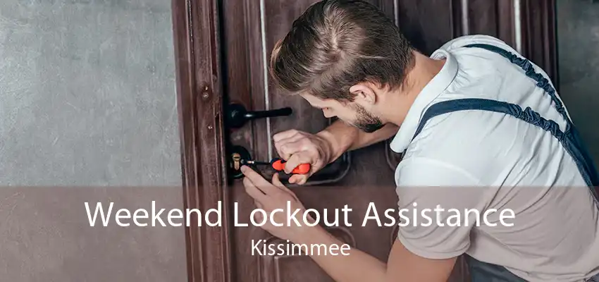 Weekend Lockout Assistance Kissimmee
