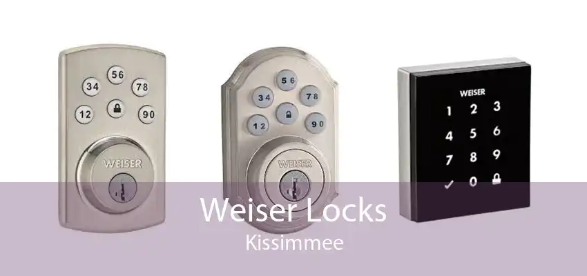 Weiser Locks Kissimmee